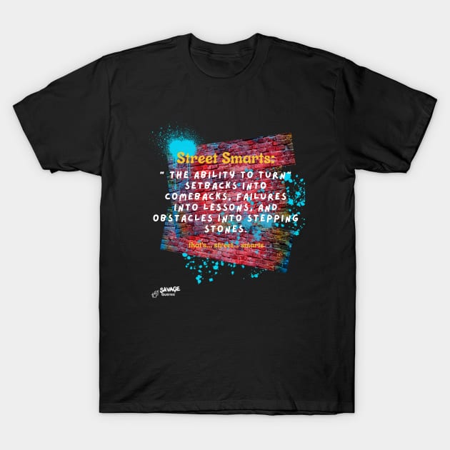 street smart T-Shirt by Sotruu